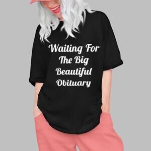 Annie Waiting For The Big Beautiful Obituary Shirt